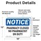 Signmission Pharmacy Closed No Pharmacist On Duty, 18 in W x Rectangle, Vinyl Decal OS-2PACK-NS-D-1218-L-17260 - alternate 5